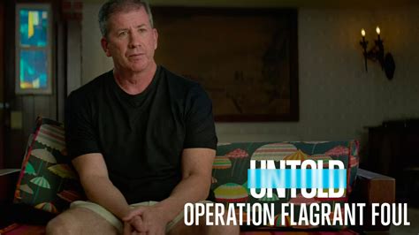 Watch Untold: Operation Flagrant Foul .